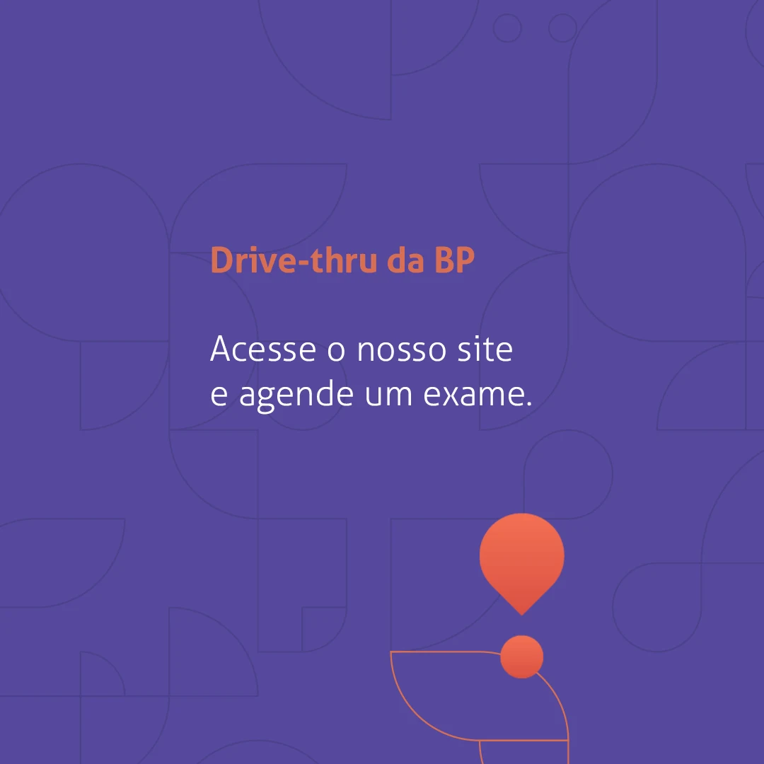 Cuidado em movimento — Drive Thru Medicina Diagnóstica - Hospital BP · 18